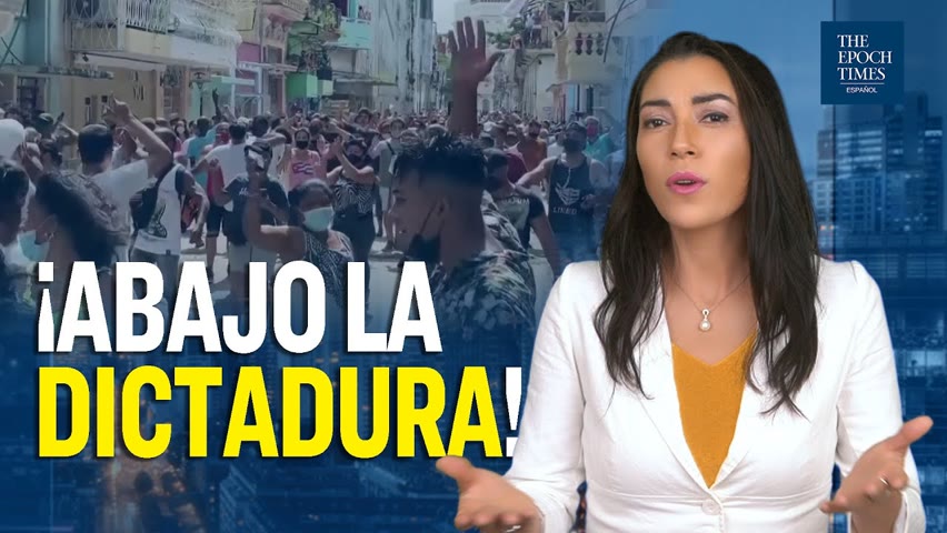 “¡Abajo la dictadura!” gritan los cubanos pidiendo libertad ¿Qué dice el mundo?