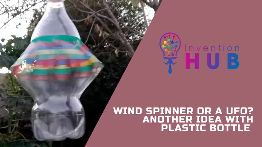 Wind Spinner or a UFO? Another idea with Plastic Bottle
