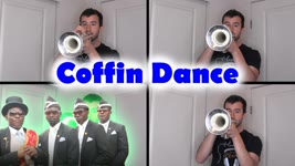 Coffin Dance played on Trumpet