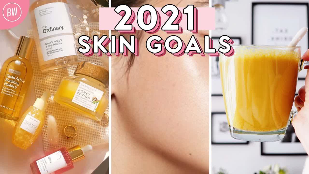 💕 2021 Skincare + Lifestyle Goals: Glowing skin from the inside out 💕