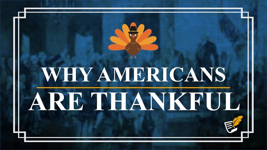 Why Americans Are Thankful | Constitution Corner