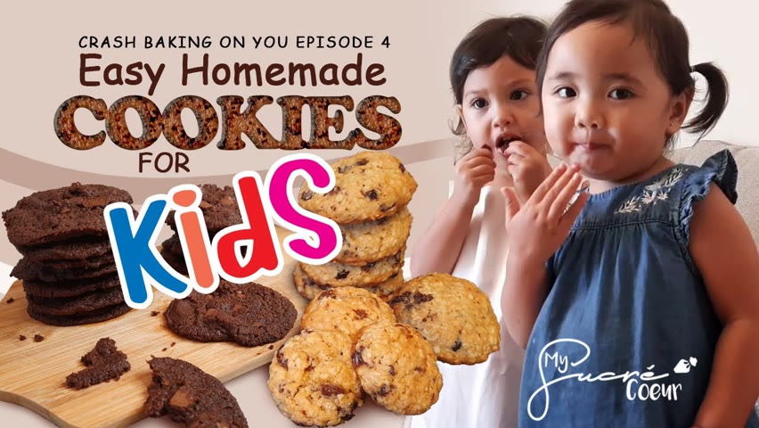 Perfect and Easy Cookies for Kids/Crash Baking On You Episode4/Oatmeal Raisins Cookie&Sable chocolat