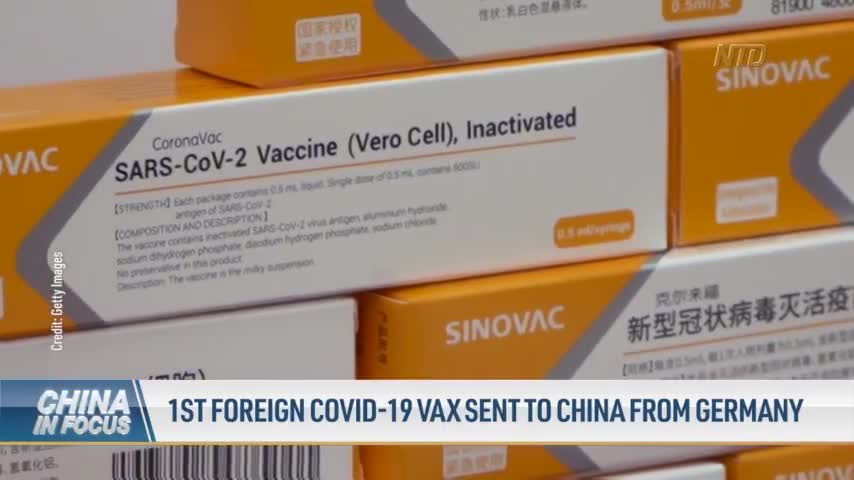 First Foreign COVID-19 Vaccine Sent to China From Germany