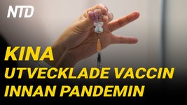 Kina utvecklade vaccin innan pandemin | KINA I FOKUS