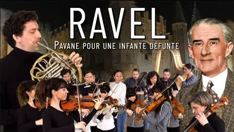RAVEL Pavane pour une infante défunte│Nicolas BALDEYROU and friends