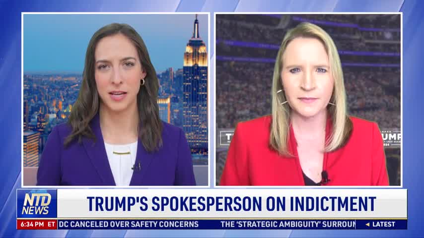 US, World Now in More Danger After Trump Indictment: Former President Trump's Spokesperson