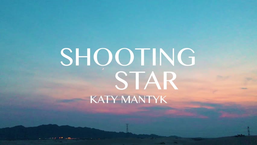 Katy Mantyk - Shooting Star (Lyric Video)
