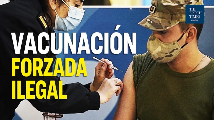 Vacunación forzada e ilegal dentro del ejército Estadounidense | Al Descubierto
