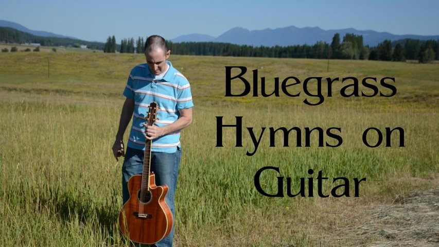 Old Time Bluegrass Hymns on Guitar - 1.5 Hours of Instrumental Gospel Music - With Landscape Photos
