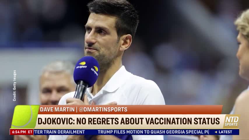 Djokovic: No Regrets About Vaccination Status