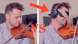 Playing Violin Blindfolded - Does it Make a Difference?