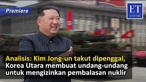Kim Jong-un takut dipenggal, Korea Utara membuat undang-undang untuk mengizinkan pembalasan nuklir