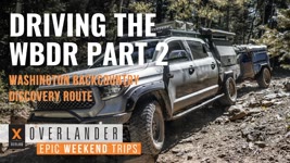 Overlander S1 EP8//North West Overland Rally and Driving the WABDR with the ENTIRE Family!