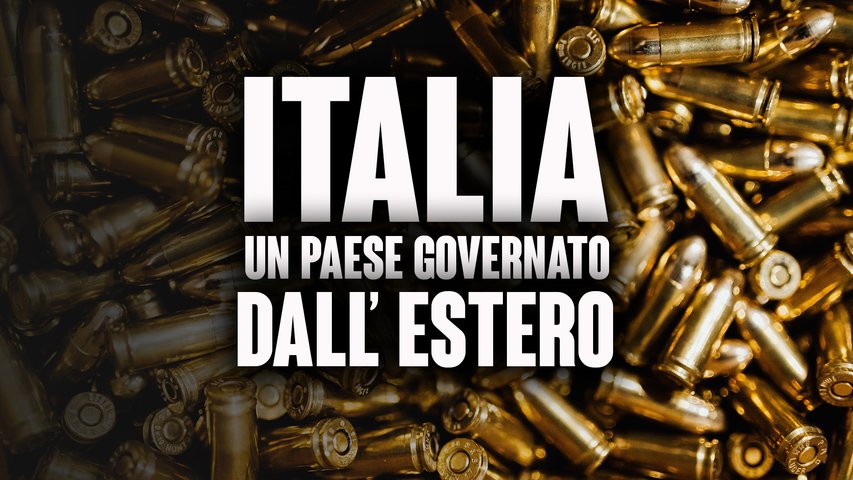 ITALIA - UN PAESE GOVERNATO DALL ESTERO
