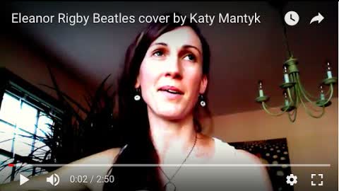 Eleanor Rigby Beatles cover by Katy Mantyk