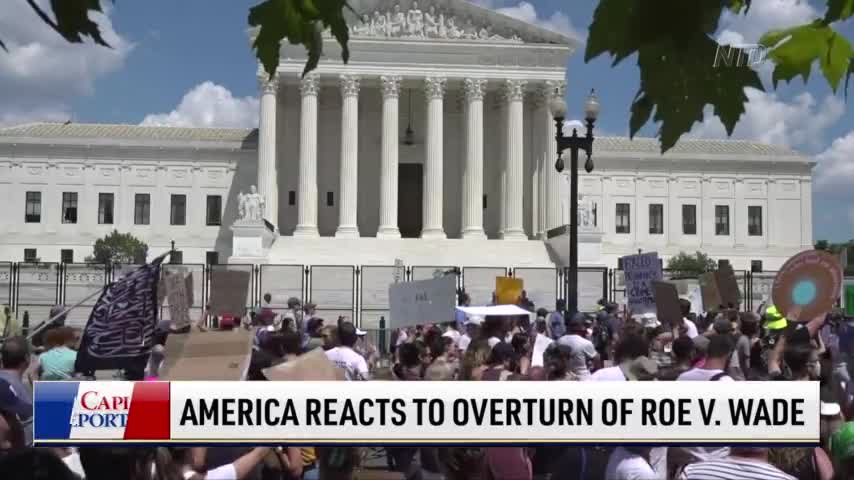 America Reacts to Overturn of Roe v. Wade