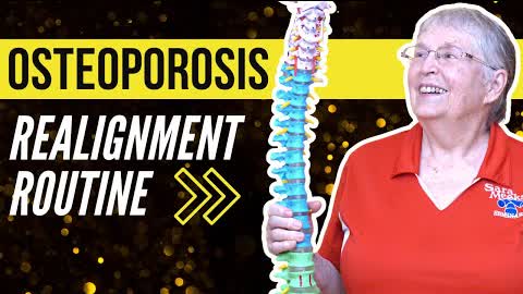 Osteoporosis: Realignment Routine Explained with Skeletal Model