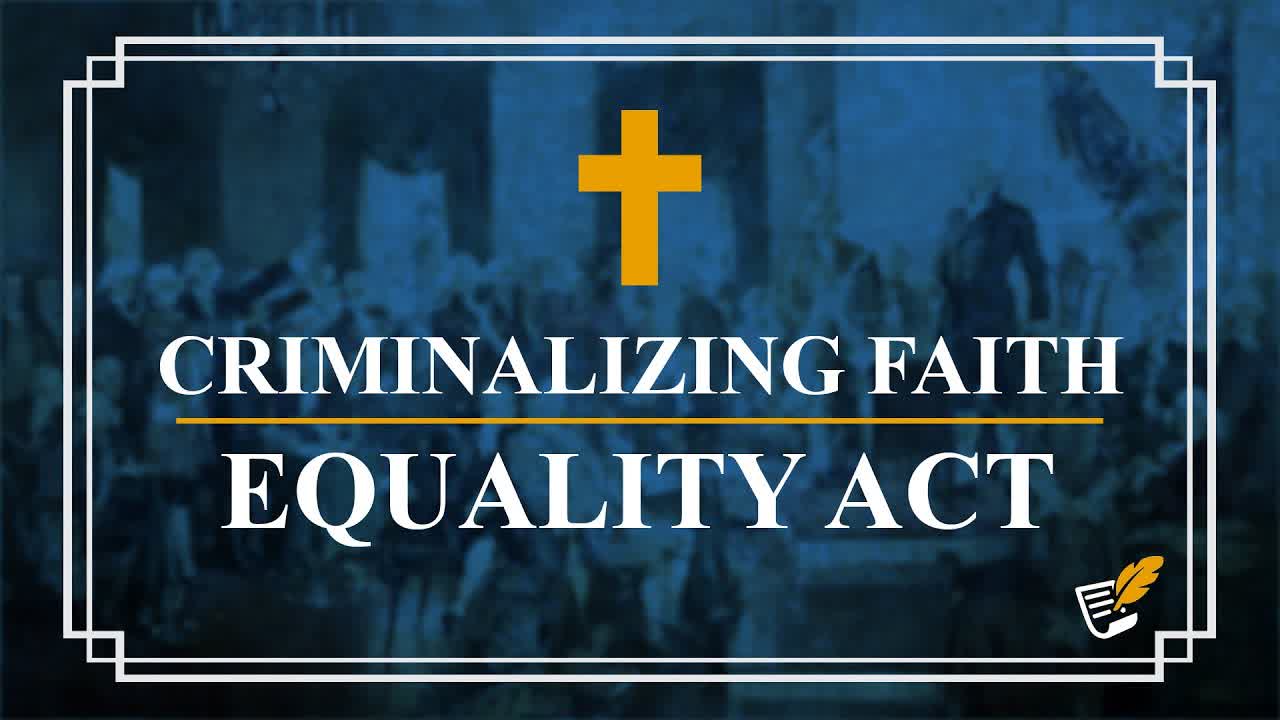 Equality Act Attacks Religious Freedom | Constitution Corner