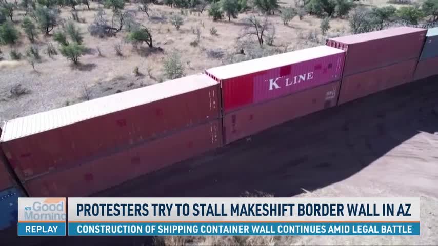 Environmentalists Protest, Trying to Stall Makeshift Border Wall in Arizona