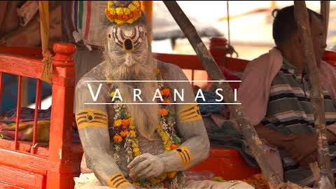 WELCOME TO VARANASI - [CINEMATIC TRAVEL FILM]