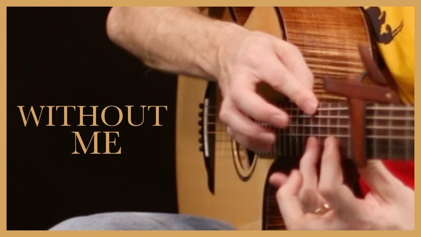 Without Me - Halsey | Solo Fingerstyle Guitar