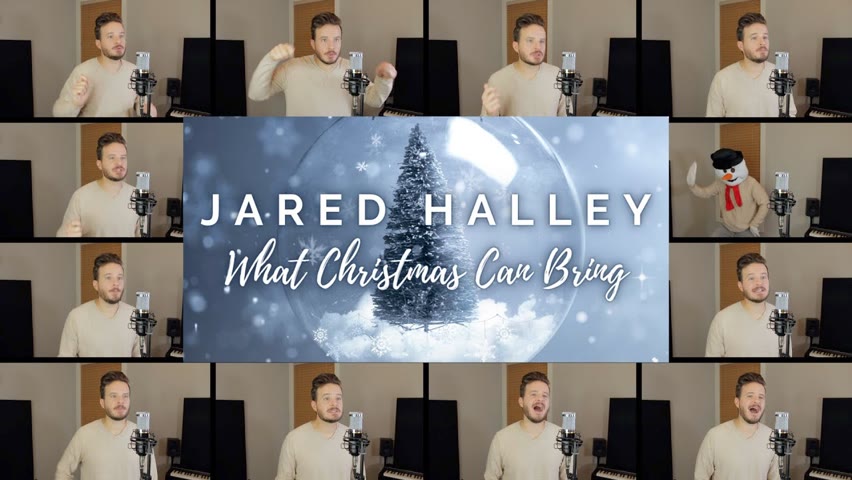 What Christmas Can Bring (ACAPELLA) - Jared Halley Original