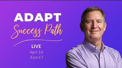 Adapt Success Path Live, Tonight, April 1, 8 pm ET