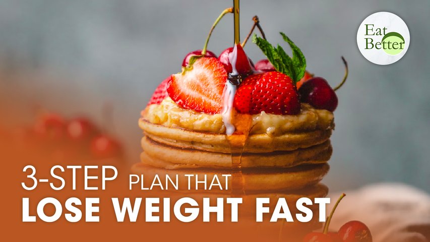 How to Lose Weight Fast: A Proven 3-step Plan That Works