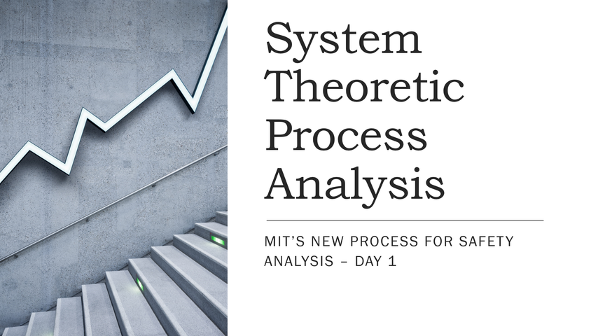 STAMP day 1 - MIT's new process analysis method for safety