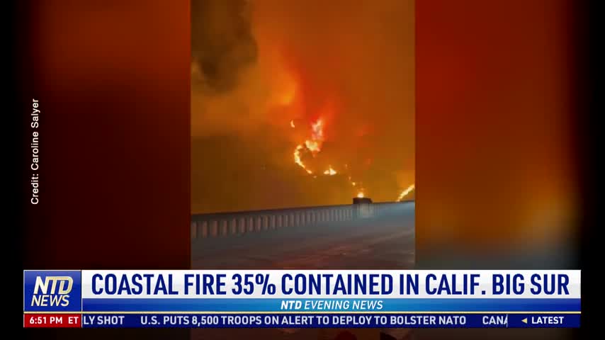 Coastal Fire 35 Percent Contained in California's Big Sur