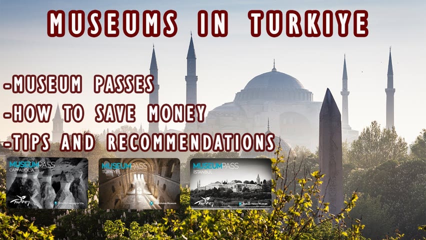 How To Save Money in Museums in Turkey | MUSEUM PASS ISTANBUL - TURKIYE