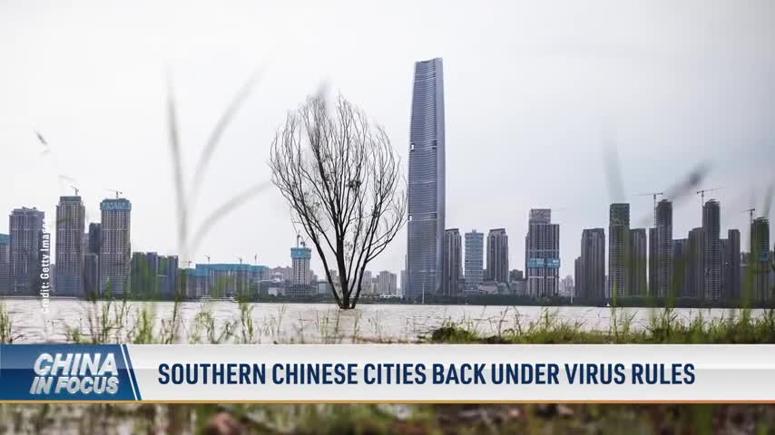 Southern Chinese Cities Back Under Virus Rules