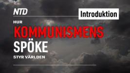 Hur kommunismens spöke styr världen Del 1 - Introduktion