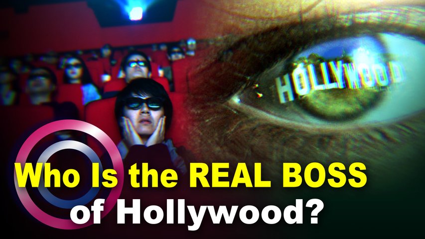 Who Is the Real Boss of Hollywood?