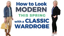 How to Look Modern this Spring with a Classic Wardrobe