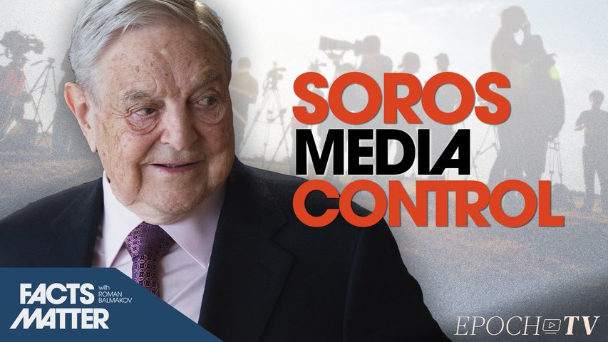 [Trailer] How George Soros Spent $18 Billion to Control the Media, Defund the Police, and Elect Liberal Prosecutors