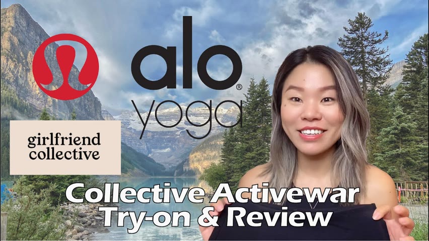 Collective Activewear Try-on Haul & Review: Lululemon, Girlfriend Collection, Alo