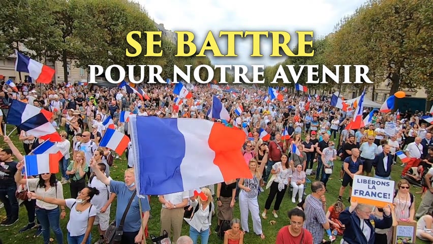 Se battre pour notre avenir  |  Manifestations anti-pass à Paris, 21 août 2021