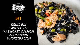 Squid Ink Tagliatelle with Smoked Salmon, Asparagus & Horseradish | Little Kitchen recipe