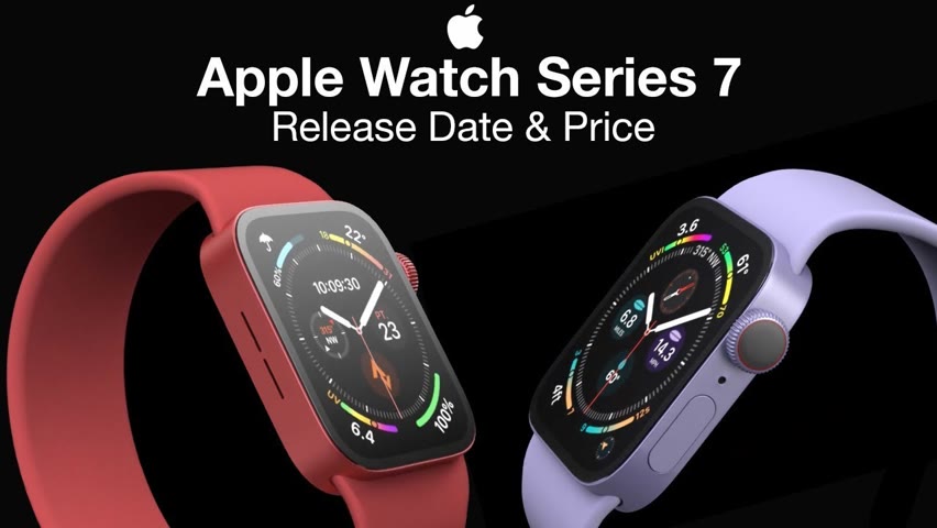 Apple Watch 7 Release Date and Price – Longer Battery Life!