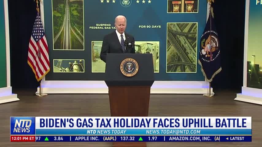 Biden's Gas Tax Holiday Faces Uphill Battle