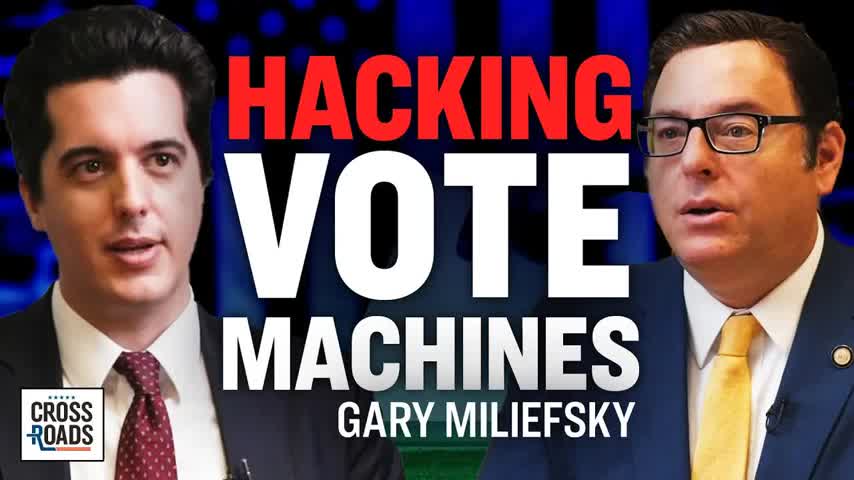 Gary Miliefsky: How Voting Machines Are Easily Hacked | Crossroads