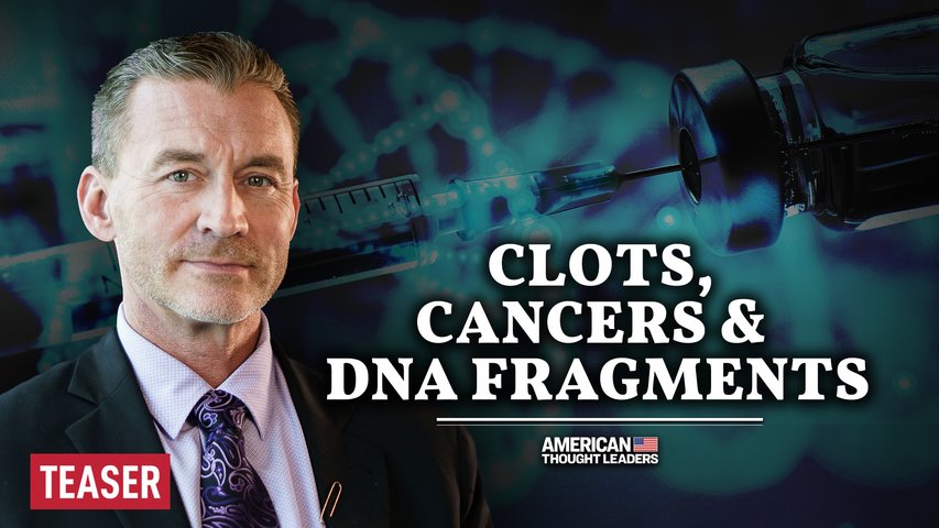 Dr. Ryan Cole: How DNA Contamination May Explain Post-Vaccination Rise in Cancers, Autoimmune Diseases, and Clots
