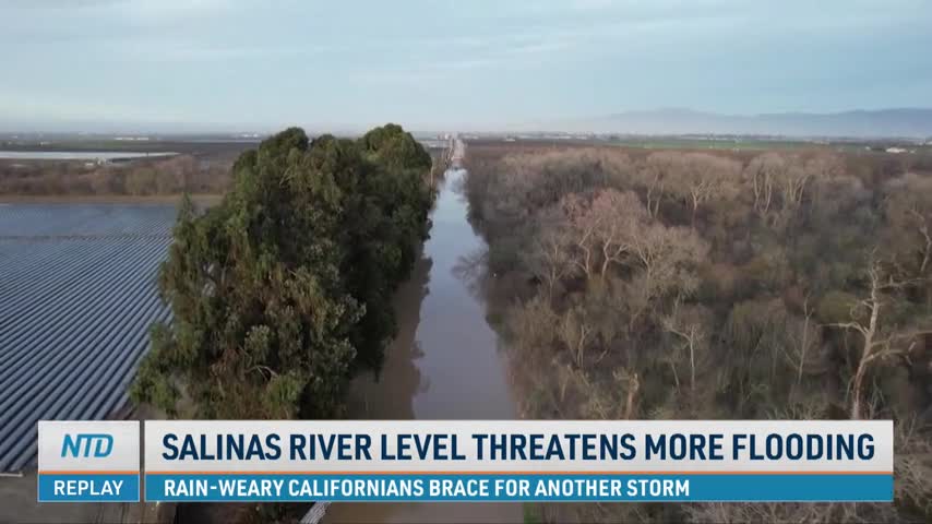 Salinas River Level Threatens More Flooding