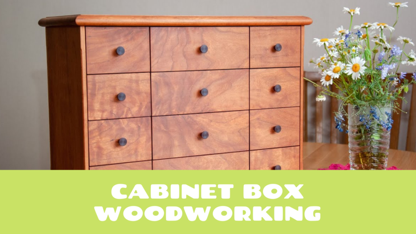 Cabinet Box Woodworking