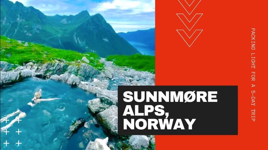 the Sunnmøre Alps Sets the Scene for Norway's Best Mountain Walks