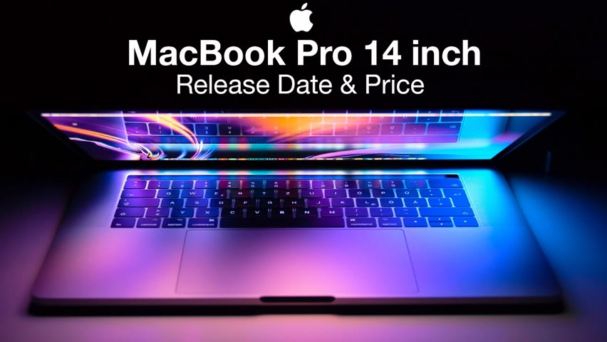 Apple MacBook Pro 14 inch Release Date and Price – Everything we know so far…