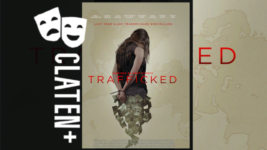 Trafficked A Parent's Worst Nightmare Full Original Movie (2021) Claten+ Starring Mark Boyd, Sophie Bolen