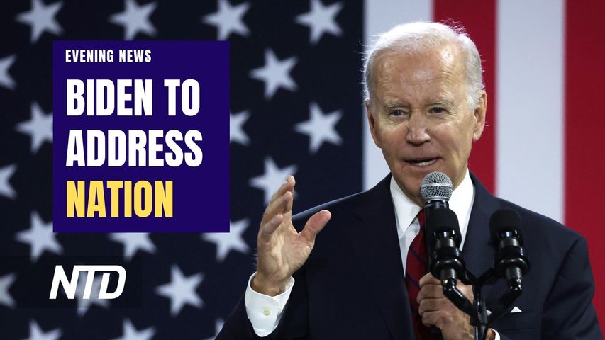 NTD Evening News (Feb. 7): President Biden to Deliver State of the Union Address; Patrol Agents Testify on Southern Border