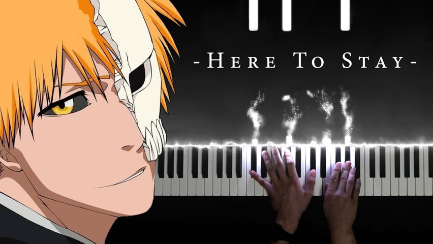 Bleach OST - Here To Stay (Piano Version)